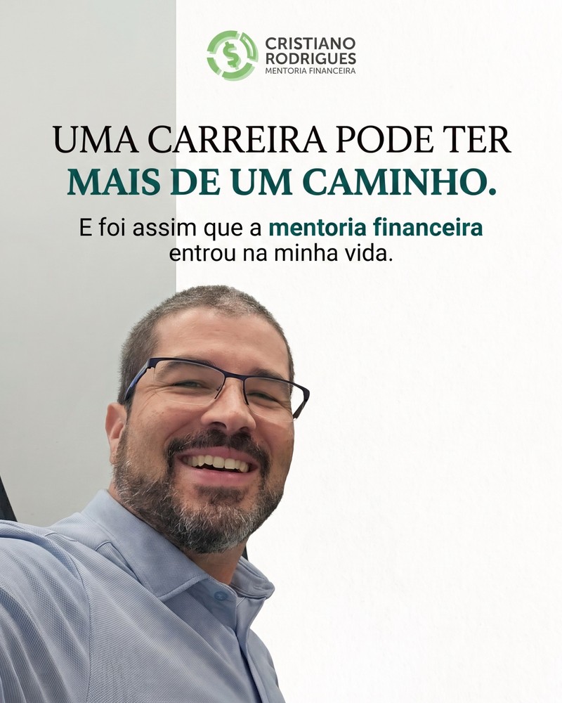 Post sobre a trajetória de Cristiano Rodrigues e como a mentoria financeira entrou em sua vida